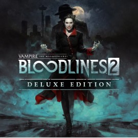 Vampire: The Masquerade - Bloodlines 2 - Premium Edition оффлайн аккаунт навсегда с неограниченным кол-вом активаций в Steam