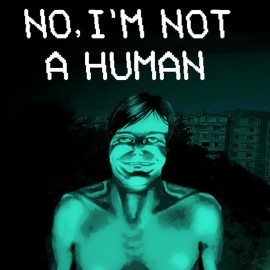 No, I'm not a Human оффлайн аккаунт навсегда с неограниченным кол-вом активаций в Steam